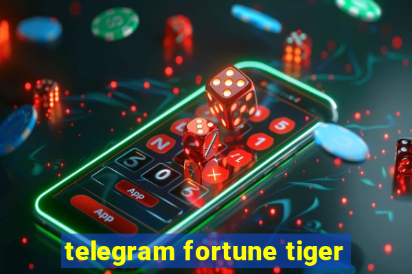 telegram fortune tiger